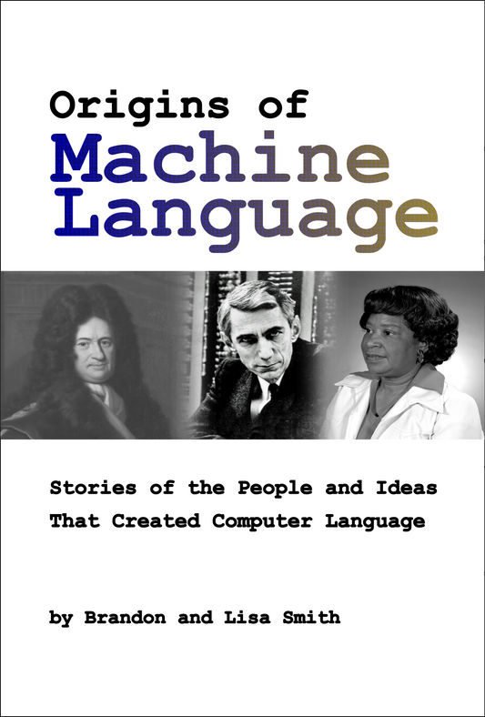 Origins of Machine Language